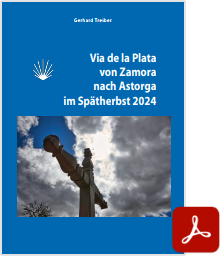 Bericht via de la Plata - Von Zamora nach Astorga (3,8 MB)